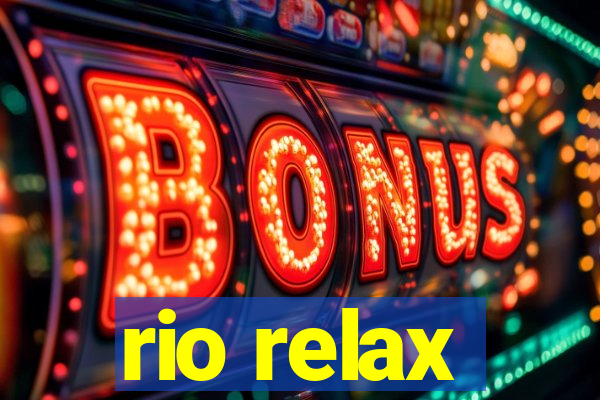 rio relax